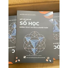 SỐ HỌC HƯỚNG TỚI KÌ THI CHUYÊN TOÁN - G