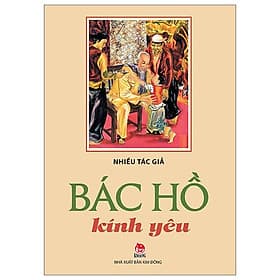 Bác Hồ Kính Yêu - Nhà xuất bản Larousse