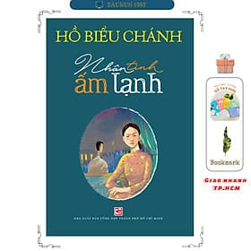 Hồ Biểu Chánh - Nhân tình ấm lạnh - Chí Tinh