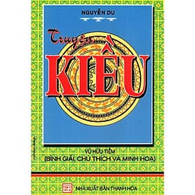 Truyện Kiều - Bình Giải - Chú Thích - Minh Họa - Chính Thông Book