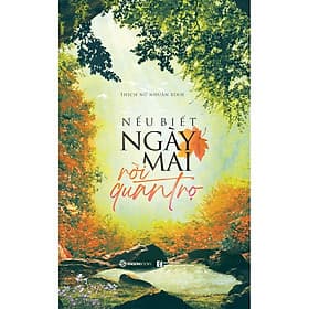 Sách Nếu Biết Ngày Mai Rời Quán Trọ - Saigon Books