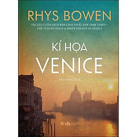 Kí họa VENICE - Tác Giả Cuốn Sách Bán Chạy Nhất New York Times - Tân Việt