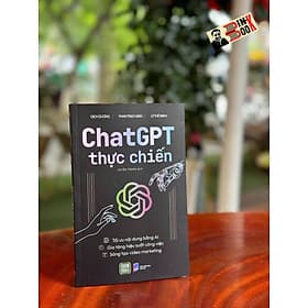 CHAT GPT THỰC CHIẾN – Dịch Dương, Phan Trách Bân, Lý Thế Minh – Huyền Trang dịch – 1980 Books – NXB Dân Trí - Minh