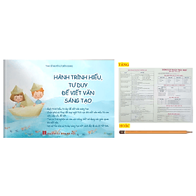 Hành trình hiểu, tư duy để viết văn sáng tạo - Duy Trinh