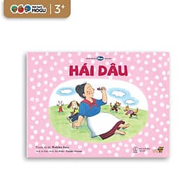Truyện Ehon bé 3-4-5 tuổi - Hái dâu - Việt Hà