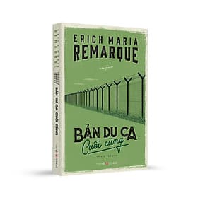 Sách Bản Du Ca Cuối Cùng - Văn