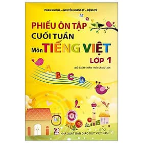 Phiếu Ôn Tập Cuối Tuần Môn Tiếng Việt Lớp 1 (Bộ Sách Chân Trời Sáng Tạo) - Chà