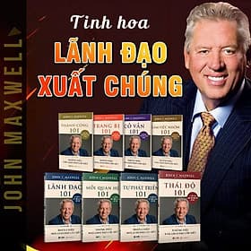 Combo 8 Cuốn 101 - Những Điều Nhà Lãnh Đạo Cần Biết - Tác Giả John C. Maxwell - Tái Bản - John Maxwell