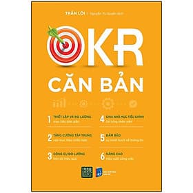 Sách OKR Căn Bản - Trần Lôi