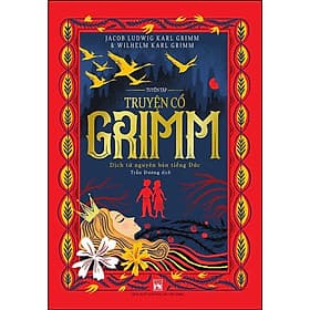 Tuyển Tập Truyện Cổ Grimm - Dịch Từ Nguyên Bản Tiếng Đức - NXB Phụ Nữ