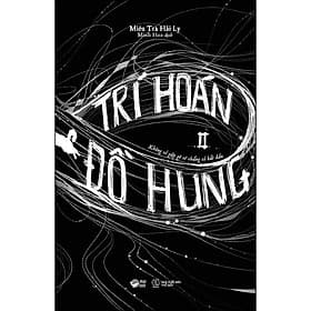 Sách Trí Hoán Hung Đồ - Hú