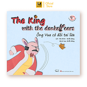 Sách Cổ Tích Thế Giới - Ông Vua Có Đôi Tai Lừa (Song Ngữ Anh - Việt) - Minh Minh