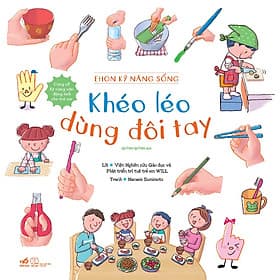 Ehon Kỹ Năng Sống - Khéo Léo Dùng Đôi Tay - Do
