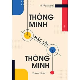 Sách Thông Minh Mắc Lỗi Thông Minh - Bản Quyền - Minh Thông