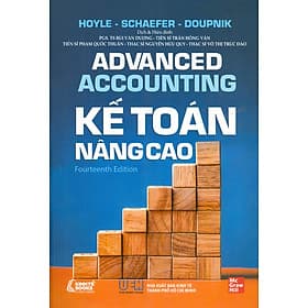 ADVANCED ACCOUNTING - KẾ TOÁN NÂNG CAO (Fourteenth Edition) - Sách bản quyền Nxb Mc Graw Hill - Hú