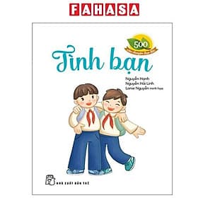 500 Câu Chuyện Đạo Đức - Tình Bạn