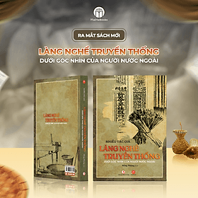 Làng nghề truyền thống dưới góc nhìn của người nước ngoài - Go