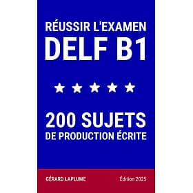 Sách học tiếng Pháp- RÉUSSIR L'EXAMEN DELF B1