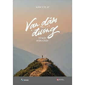 Sách Vạn Dặm Đường Từ Một Bước Chân