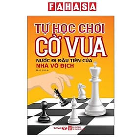 Tự Học Chơi Cờ Vua - Nước Đi Đầu Tiên Của Nhà Vô Địch - Di Di