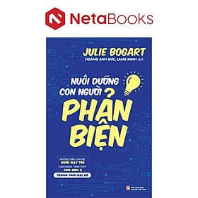 Nuôi Dạy Con Người Phản Biện - Nhã Nam