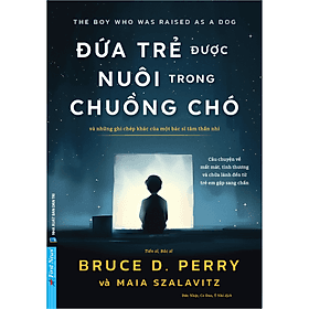 Sách Đứa Trẻ Được Nuôi Trong Chuồng Chó