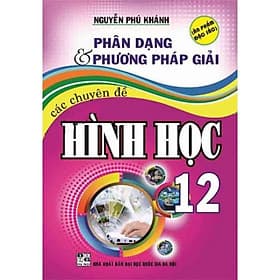 phân dạng và phương pháp giải các chuyên đề hình học 12 - Phương Phương