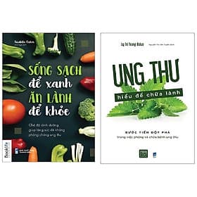 Combo 2 Cuốn Bộ Cẩm Nang Giúp Bạn Ăn Lành Sống Khỏe - An Lan