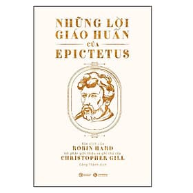 Những Lời Giáo Huấn Của Epictetus - Hú