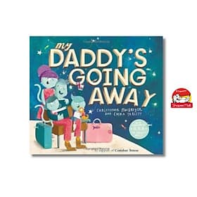 My Daddy's Going Away by Christopher MacGregor - Sách ngoại văn, sách thiếu nhi tiếng Anh, bìa cứng, nhập khẩu UK - An
