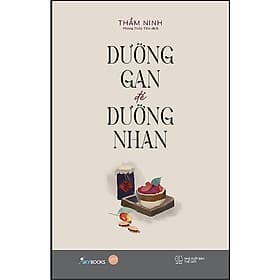 Trạm Đọc | Dưỡng Gan Để Dưỡng Nhan - Gã