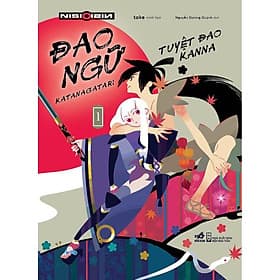 Đao ngữ (Katanagatari) - Tập 1 - Nhã Nam