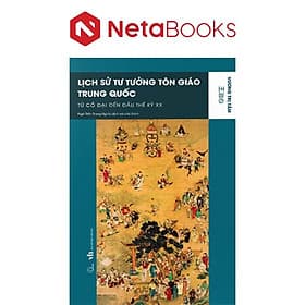 Lịch Sử Tư Tưởng Tôn Giáo Trung Quốc - Từ Cổ Đại Đến Đầu Thế Kỷ XX - Tôn Dục