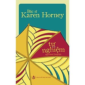 TỰ NGHIỆM - Karen Horney - Ngọc Đoan Trang dịch - (bìa mềm) - Nhà xuất bản Larousse