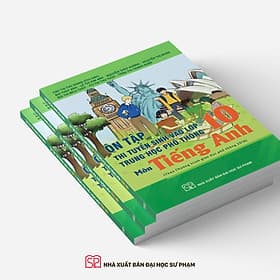 Ôn tập thi tuyển sinh vào lớp 10 trung học phổ thông môn Tiếng Anh (Theo Chương trình GDPT 2018) - Theo Theobald