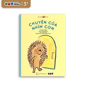 Truyện Ehon bé 3-4-5 tuổi - Chuyện của nhím con - Chuyện