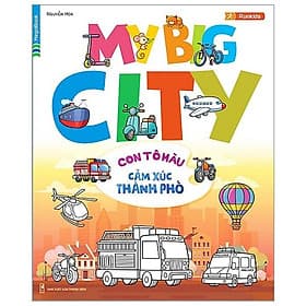 Sách My Big City - Con Tập Tô Cảm Xúc Thành Phố