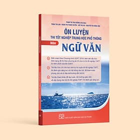 Ôn luyện thi tốt nghiệp trung học phổ thông môn Ngữ văn - Văn