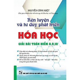 Rèn Luyện Và Tư Duy Phát Triển Hóa Học Giải Bài Toán Điểm 8,9,10_KV - Duy Văn