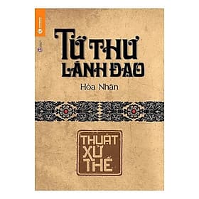 Tứ Thư Lãnh Đạo - Thuật Xử Thế - Làn