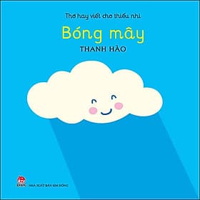 Sách Bóng Mây - Thơ Hay Viết Cho Thiếu Nhi - Kim