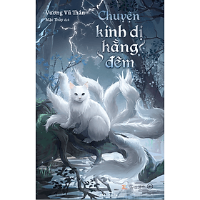 Sách Chuyện Kinh Dị Hằng Đêm - Chuyện