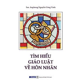 Tìm Hiểu Giáo Luật Về Hôn Nhân - Bayard Việt Nam - Nam Việt