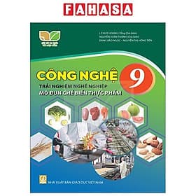 Công Nghệ 9 - Trải Nghiệm Nghề Nghiệp - Mô Đun Chế Biến Thực Phẩm (Kết Nối) (Chuẩn) - Nhà xuất bản Larousse