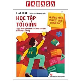 Kĩ Năng Vàng Cho Học Sinh Trung Học - Học Tập Tối Giản - Kim Hye-Jin