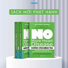 KHÔNG CÒN BỆNH TIM - Dr. Louis J. Ignarro – First News - Tim O’Shei