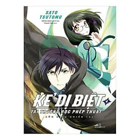 Kẻ dị biệt tại trường học phép thuật 4 - Cửu Hiệu Chiến II (Nhã Nam HCM) - Chì