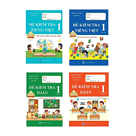 Đề kiểm tra toán + tiếng việt 1 học kì 1 + 2 ( kết nối ) - An Vi