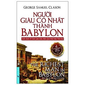 Sách Người Giàu Có Nhất Thành Babylon (Tái Bản 2020)