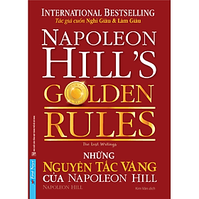 Sách Những Nguyên Tắc Vàng Của NAPOLEON HILL - Nguyên